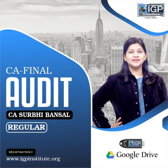 CA Final, New Course Audit Regular Batch-CA-Final-Audit Regular Batch- CA Surbhi Bansal